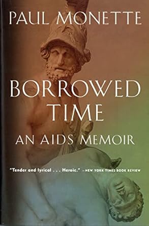 borrowed time an aids memoir 1st edition paul monette 0156005816, 978-0156005814