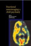 functional neuroimaging in child psychiatry 1st edition monique ernst ,judith m rumsey ,joseph t coyle