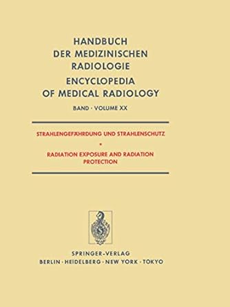 strahlengefahrdung und strahlenschutz / radiation exposure and radiation protection 1st edition f heuck ,e