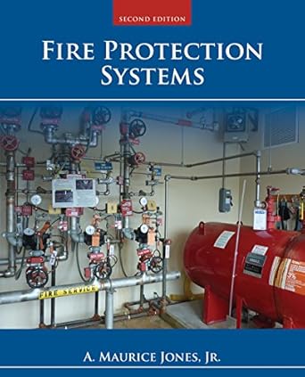 fire protection systems 1st edition a maurice jones jr 1284035379, 978-1284035377