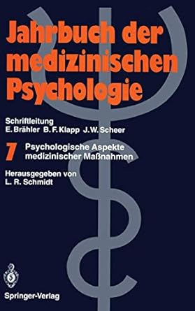 psychologische aspekte medizinischer massnahmen 1st edition lothar r schmidt 3540542590, 978-3540542599