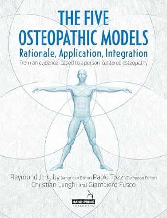 the five osteopathic models rationale application integration from an evidence based to a person centered