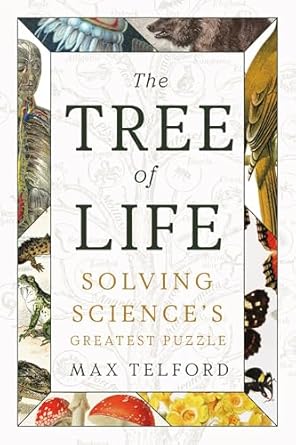the tree of life solving sciences greatest puzzle 1st edition max telford 1324065427, 978-1324065425