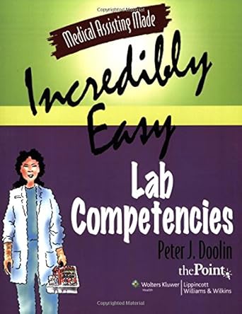 medical assisting made incredibly easy lab competencies 1st edition peter doolin 0781763479, 978-0781763479
