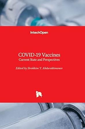 covid 19 vaccines current state and perspectives 1st edition ibrokhim y abdurakhmonov 180355357x,