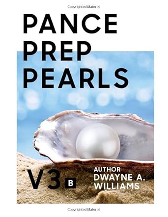 pance prep pearls v3 part b 1st edition dwayne a williams 1712913107, 978-1712913109