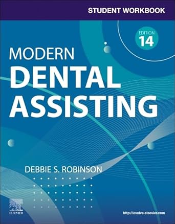 student workbook for modern dental assisting with flashcards 1st edition debbie s robinson cda ms 0443120315,