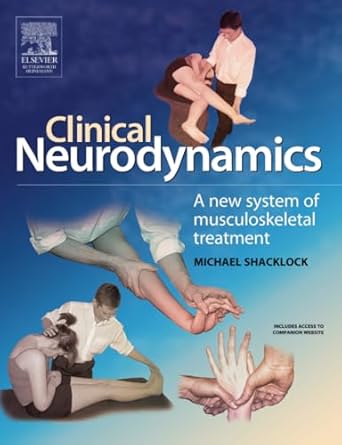 clinical neurodynamics 1st edition shacklock 0750654562, 978-0750654562