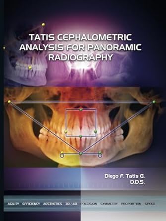 tatis cephalometric analysis for panoramic radiography 1st edition diego fernando tatis giraldo 9584868853,