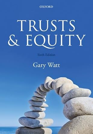 trusts and equity 1st edition gary watt 0199678936, 978-0199678938