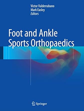 foot and ankle sports orthopaedics 1st edition victor valderrabano ,mark easley 3319157345, 978-3319157344