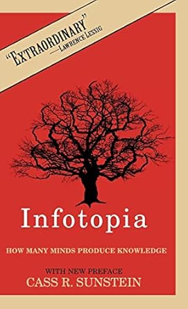 infotopia how many minds produce knowledge 1st edition cass r sunstein 0195189280, 978-0195189285
