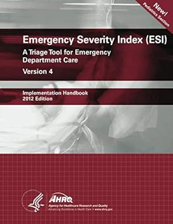 emergency severity index 1st edition various 1081418583, 978-1081418588