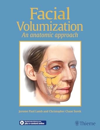 facial volumization an anatomic approach 1st edition jerome p lamb ,christopher chase surek 1626236941,