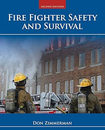 fire fighter safety and survival 1st edition don zimmerman 1284036413, 978-1284036411
