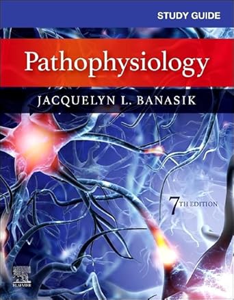 study guide for pathophysiology 1st edition jacquelyn l banasik phd arnp 0323761968, 978-0323761963
