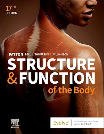 structure and function of the body softcover 1st edition kevin t patton phd ,frank b bell dc mshapi ,terry