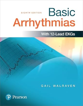 basic arrhythmias plus mybradylab with pearson etext access card package 1st edition gail walraven
