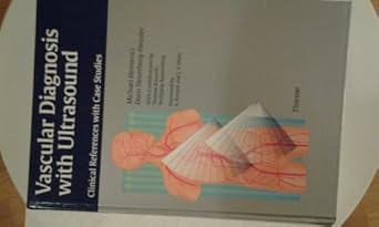 vascular diagnosis with ultrasound clinical references with case studies 1st edition doris hennerici,