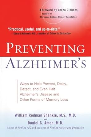preventing alzheimers ways to help prevent delay detect and even halt alzheimers disease and otherforms of