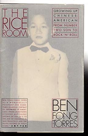 rice room growing up chinese american from number two son torock n roll 1st edition ben fong torres