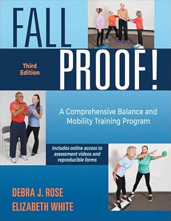 fallproof a comprehensive balance and mobility training program 1st edition debra j rose ,elizabeth white