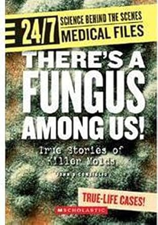 theres a fungus among us 1st edition john diconsiglio 0531120716, 978-0531120712
