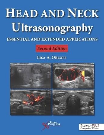 head and neck ultrasonography essential and extended applications 1st edition lisa a orloff 1597568589,