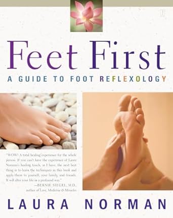 feet first a guide to foot reflexology 1st edition laura norman ,thomas cowan 0671634127, 978-0671634124