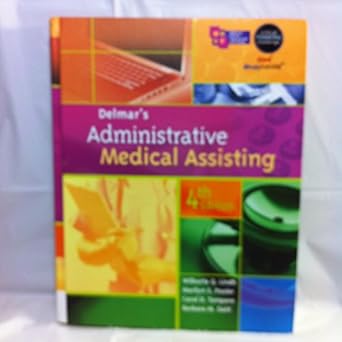 delmars administrative medical assisting 1st edition wilburta q lindh ,marilyn pooler ,carol d tamparo