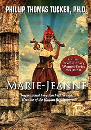 marie jeanne 1st edition phillip thomas tucker 0359486525, 978-0359486526
