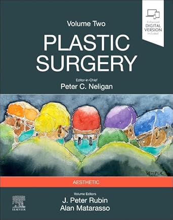 plastic surgery volume 2 aesthetic surgery 1st edition j peter rubin ,peter c neligan mb frcs frcsc facs