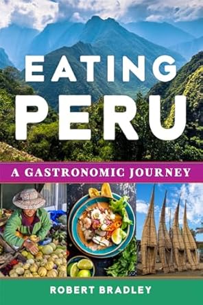 eating peru 1st edition bradley 080619278x, 978-0806192789