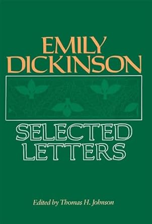 emily dickinson selected letters 1st edition emily dickinson 0674250702, 978-0674250703