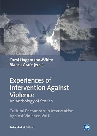 experiences of intervention against violence an anthology of stories stories in four languages from england
