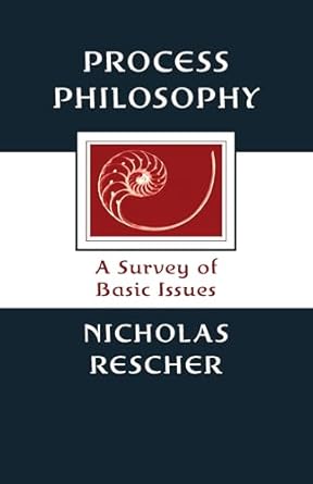 process philosophy a survey of basic issues 1st edition nicholas rescher 0822941422, 978-0822941422