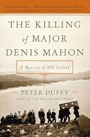 the killing of major denis mahon a mystery of old ireland 1st edition peter duffy 006084051x, 978-0060840518