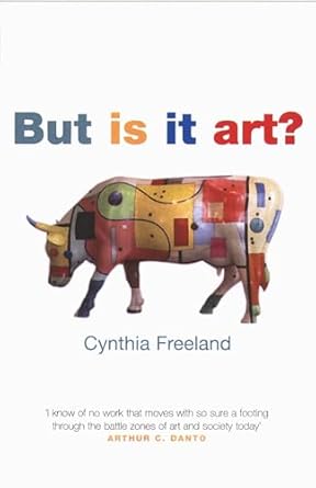 but is it art an introduction to art theory 1st edition cynthia freeland 0192853678, 978-0192853677