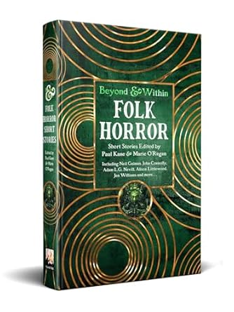 folk horror short stories 1st edition paul kane ,marie o'regan ,linda d addison ,v castro ,john connolly