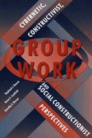 group work cybermectics constructionivism and social construction 1st edition becvar ,brian canfield