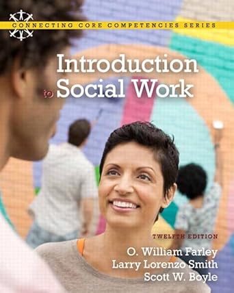 introduction to social work 1st edition o william farley ,larry smith ,scott boyle 0205001971, 978-0205001972