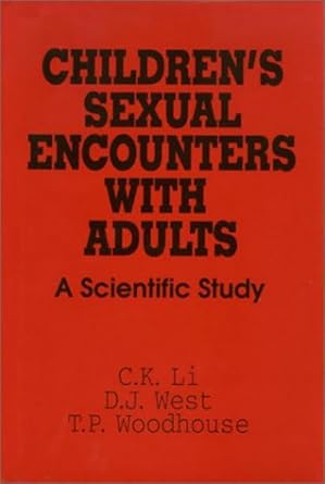 childrens sexual encounters with adults 1st edition c k li 0879758201, 978-0879758202