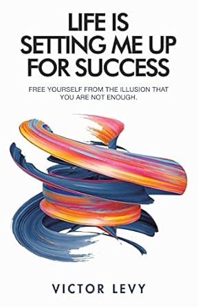 life is setting me up for success 1st edition victor levy 1982276436, 978-1982276430