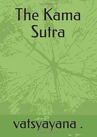 the kama sutra illustrated 1st edition vatsyayana 1728985579, 978-1728985572