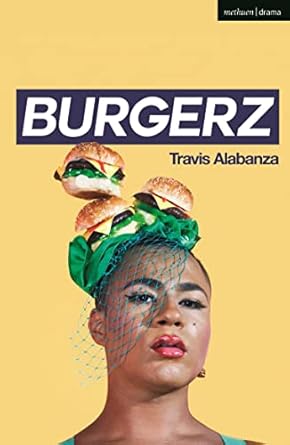 burgerz 1st edition travis alabanza 1350258660, 978-1350258662