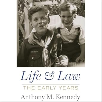 life and law the court years by anthony m kennedy 1st edition anthony kennedy 1797184962, 978-1797184968