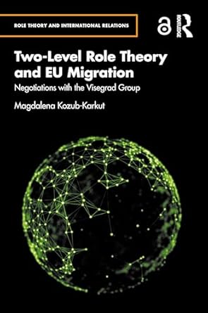 two level role theory and eu migration 1st edition magdalena kozub karkut 1032786264, 978-1032786261