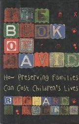 the book of david how preserving families can cost childrens lives 1st edition richard j gelles 0465053955,