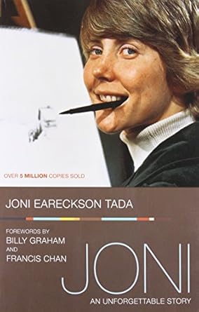 joni an unforgettable story 1st edition joni eareckson tada ,billy graham ,francis chan 0310240018,