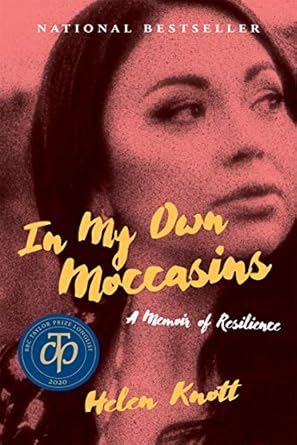 in my own moccasins a memoir of resilience 1st edition helen knott 0889777314, 978-0889777316